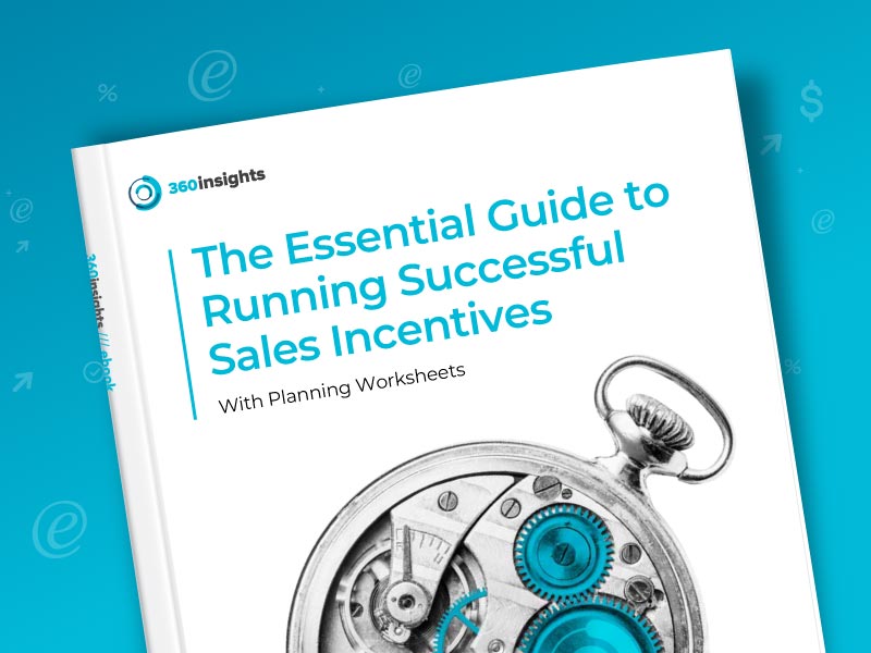 eBook about the essentials to running a successful sales incentive program eBook about the essentials to running a successful sales incentive program