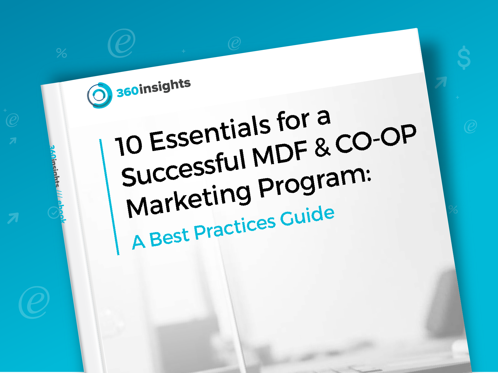 eBook about the 10 essential for a successful MDF & CO-OP program eBook about the 10 essential for a successful MDF & CO-OP program